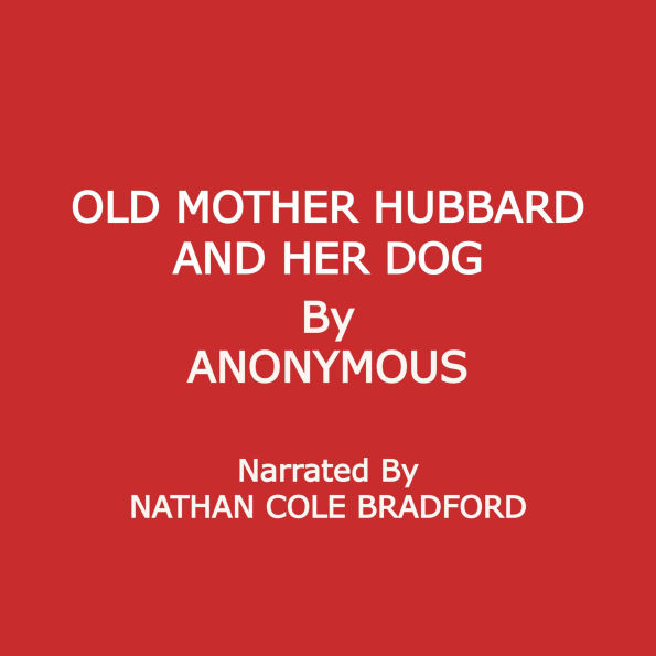 Old Mother Hubbard and Her Dog