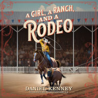 A Girl Ranch, and A Rodeo