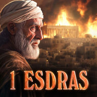 1 Esdras (Abridged)