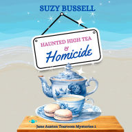 Haunted High Tea and Homicide