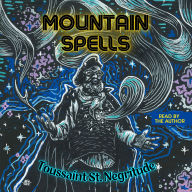 Mountain Spells: Poems