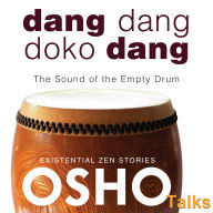 Dang Dang Doko Dang: The Sound of the Empty Drum