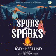 Spurs and Sparks: A Sweet Contemporary Romance