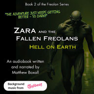 Zara and the Fallen Freolans: Hell on Earth