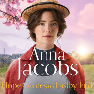 Hope Comes to Eastby End: Eastby End Saga, Book 3