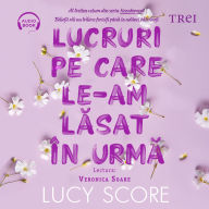 Lucruri pe care le-am lasat în urma (vol. 3 din seria Knockemout)