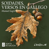 Soidades: Versos en Gallego