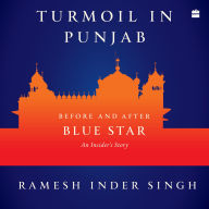 Free ebooks english Turmoil in Punjab: Before and After Blue Star: An Insider's Story