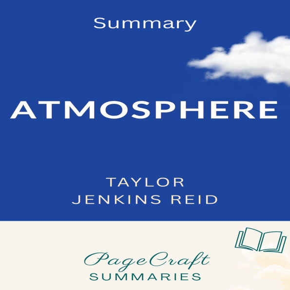 Atmosphere by Taylor Jenkins Reid Audiobook Summary