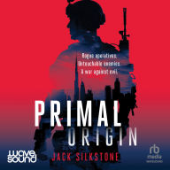 Ebook forum free download PRIMAL Origin (English literature) PDB iBook PDF by Jack Silkstone, Walles Hamonde