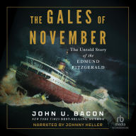 The Gales of November: The Untold Story of the Edmund Fitzgerald