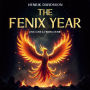 The Fenix Year: Love, Loss & Finding Home (German)