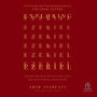 Exploring Ezekiel: The Next Big War, Earth's Final Days, and Your Eternal Destination