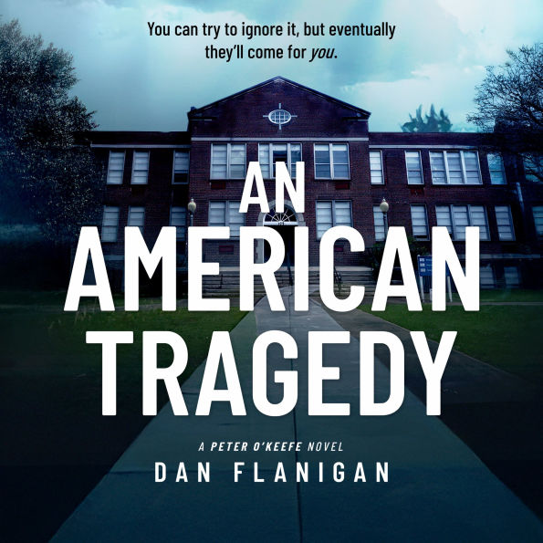 An American Tragedy: A Peter O'Keefe Novel