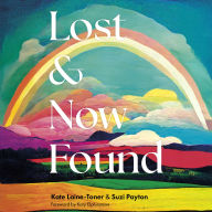 Lost and Now Found: A guide to understanding and accepting yourself for late-discovered autistic adults