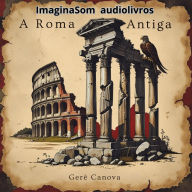 A Roma Antiga