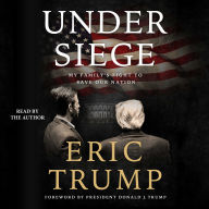 Under Siege: My Family's Fight to Save Our Nation