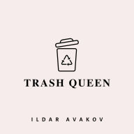 Trash Queen