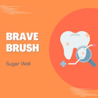 Brave Brush