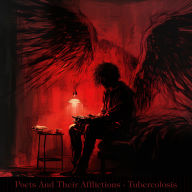 Poets & Their Afflictions - Tuberculosis: Poems by poets all linked by suffering similar ailments