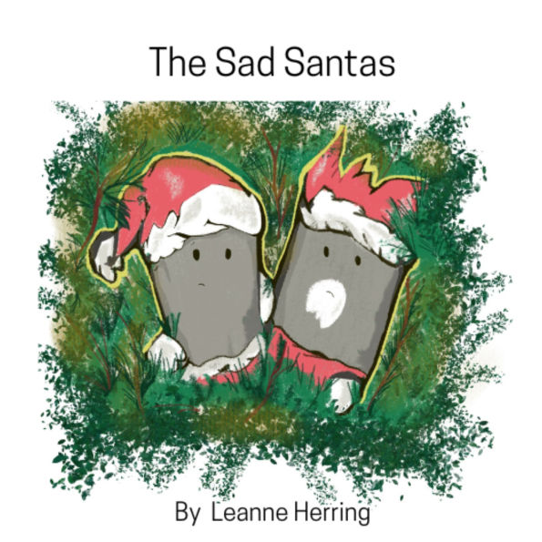 The Sad Santas: An original Christmas Story