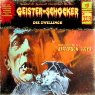 Geister-Schocker, Folge 119: Die Zwillinge (ungekürzt)