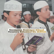 Kesempatan Menjemput Hidayah Perantara Muhammad Bin Abdillah: AudioSholawat