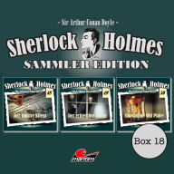 Sherlock Holmes - Die Originale, Box 18: Sammler Edition (ungekürzt)