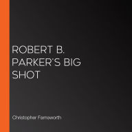 Robert B. Parker's Big Shot