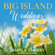 Free electronic textbooks download Big Island Weddings in English by Shayla Cherry, Raechel Wong 