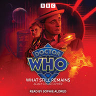 Free computer books in pdf to download Doctor Who: What Still Remains: 7th Doctor Audio Original  FB2 by Adam Christopher, Sophie Aldred