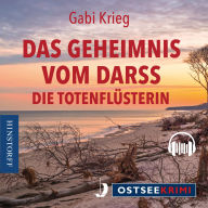 Das Geheimnis vom Darss: Die Totenflüsterin