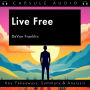 Live Free by DeVon Franklin: Key Takeaways, Summary & Analysis