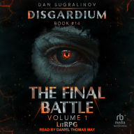 Download books pdf free The Final Battle: Volume 1 (English Edition) DJVU PDF by Dan Sugralinov, Daniel Thomas May