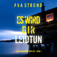 Es wird dir leidtun (Ein Megan-York-Thriller - Band 1): Erzählerstimme digital synthetisiert