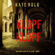 Klopf, Klopf (Ein Lauren Lamb FBI-Thriller - Band 1): Erzählerstimme digital synthetisiert