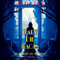 Mary die Magd: Ein Mysteriöser Mordfall (Ein Mary die Magd Cozy Mystery - Band 1): Erzählerstimme digital synthetisiert