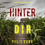 Hinter dir (Ein spannender Hailey Rock FBI-Thriller - Buch 1): Erzählerstimme digital synthetisiert