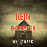 Kein Entkommen (Ein Carly See FBI Spannungsthriller - Buch 1): Erzählerstimme digital synthetisiert