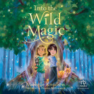 Books audio download free Into the Wild Magic