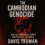 The Cambodian Genocide: How The Khmer Rouge Terror Was Fueled by The World