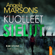 Free kindle fire books downloads Kuolleet sielut by Angela Marsons, Riikka Pelkonen