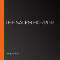 The Salem Horror