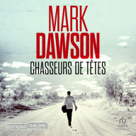 Chasseurs de têtes (Les thrillers de John Milton t. 7): John Milton 7
