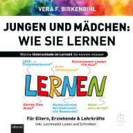 Jungen und Mädchen - Wie sie lernen: Welche Unterschiede im Lernstil Sie kennen müssen
