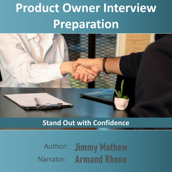 Product Owner Interview Preparation: Stand Out with Confidence