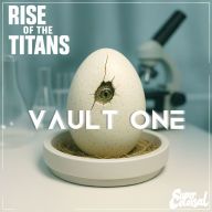 Rise Of The Titans: Vault One