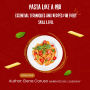Pasta Like a Pro: Essential Techniques and Recipes for Every Skill Level