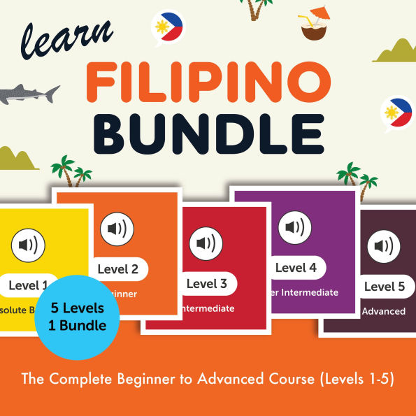 Learn Filipino Bundle - The Complete Beginner to Advanced Course (Levels 1-5)