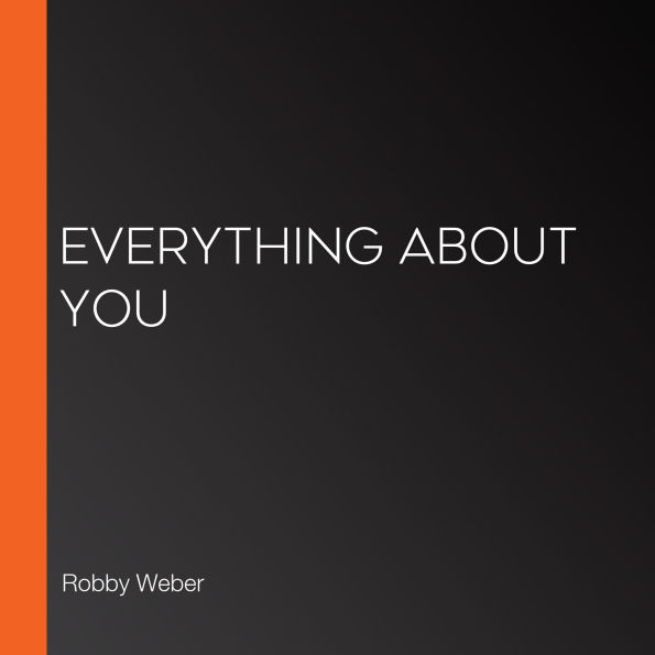 Everything About You